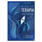   Belsővé tett terápia - Terápiás napló és gyakorlókönyv