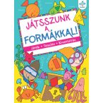 Játsszunk a formákkal! – Játék, tanulás, kreativitás