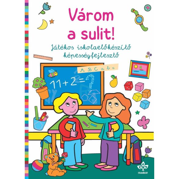 Várom a sulit! – Játékos iskolaelőkészítő képességfejlesztő