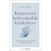   Kényszeres kedveskedők kézikönyve - Lépj elő mások árnyékából és légy önmagad!