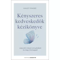   Kényszeres kedveskedők kézikönyve - Lépj elő mások árnyékából és légy önmagad!