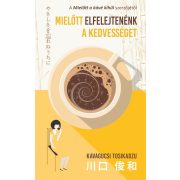 Mielőtt elfelejtenénk a kedvességet