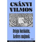 Drága barátaim, kedves majmok