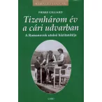 Tizenhárom év a cári udvarban