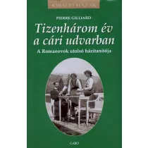 Tizenhárom év a cári udvarban