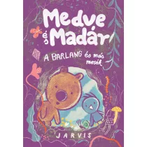 Medve és Madár - A barlang és más mesék