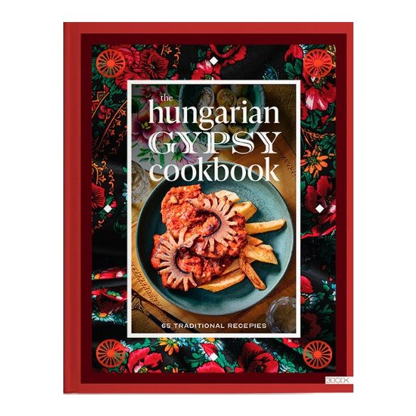The Hungarian gypsy cookbook