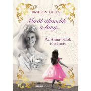 Miről álmodik a lány... - Az Anna-bálok története