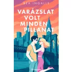 Varázslat volt minden pillanat