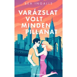 Varázslat volt minden pillanat