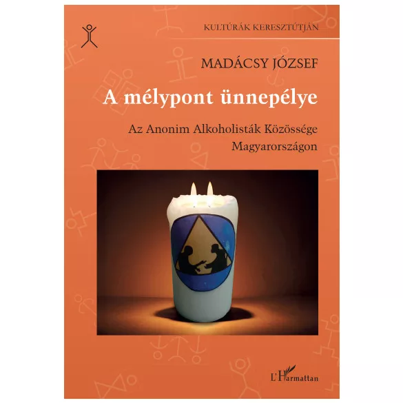 A mélypont ünnepélye - Az Anonim Alkoholisták Közössége Magyarországon