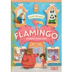 Hotel Flamingo 1. - A derűs szálloda