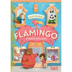 Hotel Flamingo 1. - A derűs szálloda