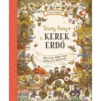 Sürög-forog a Kerek Erdő