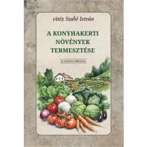 A konyhakerti növények termesztése