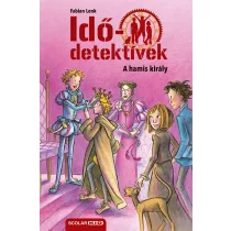 A hamis király (Idődetektívek 23.) 2. kiadás