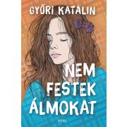 Nem festek álmokat
