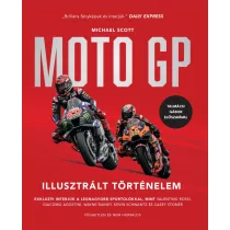 Moto GP - Illusztrált Történelem