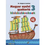   Magyar nyelvi gyakorló kisiskolásoknak 3. osztály (új, MS-2507U)