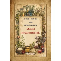 Rövid kritika és rajzolat a magyar fűvésztudományról