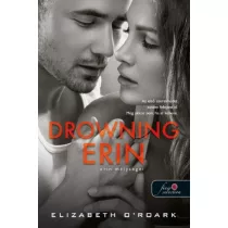 Drowning Erin – Erin mélységei