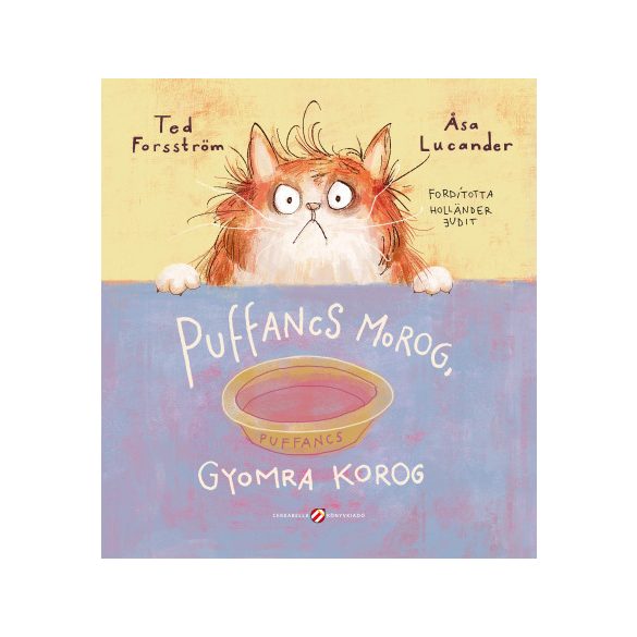 Puffancs morog, gyomra korog