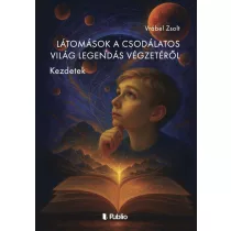 Látomások a Csodálatos Világ Legendás Végzetéről