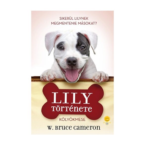 Egy kutya négy élete - Lily története
