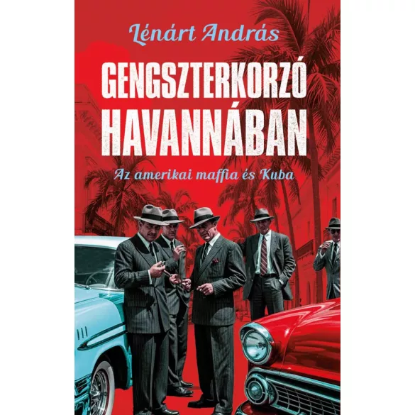 Gengszterkorzó Havannában
