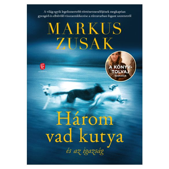 Három vad kutya és az igazság