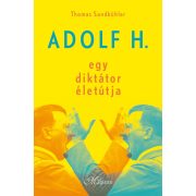Adolf H. - Egy diktátor életútja