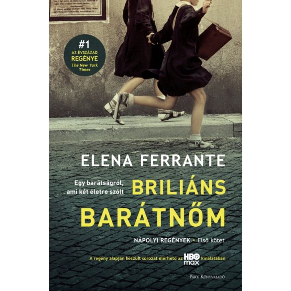 Briliáns barátnőm - Nápolyi regények 1.