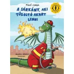 A sárkány, aki tűzoltó akart lenni