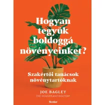 Hogyan tegyük boldoggá növényeinket?