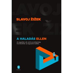 A haladás ellen