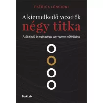 A kiemelkedő vezetők négy titka