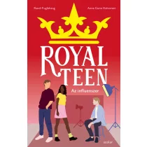 Az influenszer - Royalteen 3.