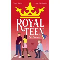 Az influenszer - Royalteen 3.