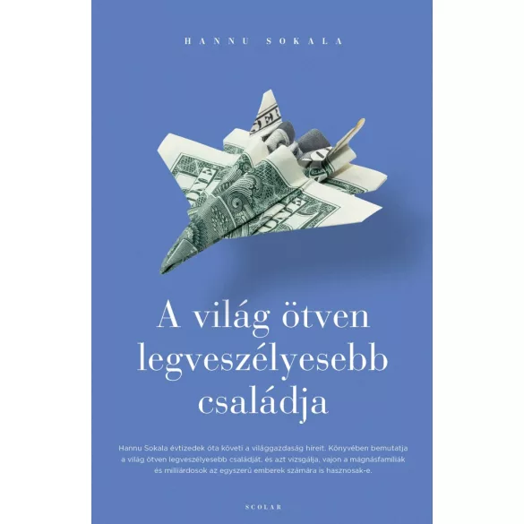 A világ ötven legveszélyesebb családja