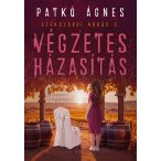   Végzetes házasítás (Szekszárdi vörös 3.) - Éldekorált kiadás