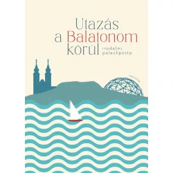 Utazás a Balatonom körül