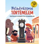   Feladványos történelem - Kihívások leleményes gyerekeknek