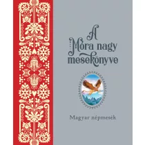 Móra nagy mesekönyv 1.