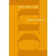 Mi történt avagy sem