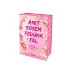 Amit sosem fedünk fel - Éldekorált kiadás