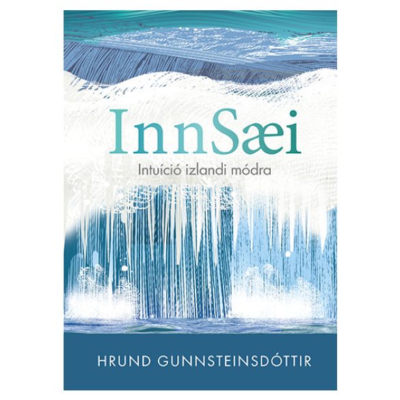 Innsaei - Intuíció izlandi módra