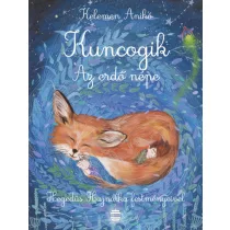 Kuncogik – Az erdő népe