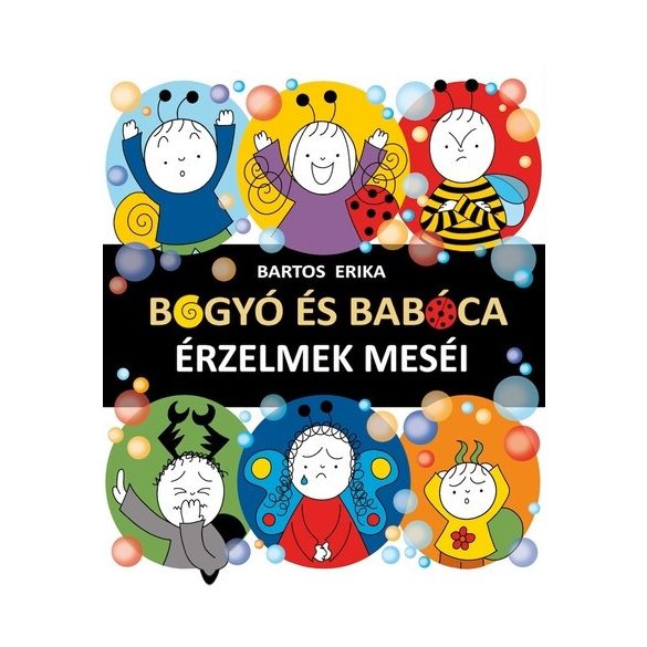 Bogyó és Babóca - Érzelmek meséi