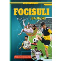   Focisuli - Legyél te is bajnok! - Képes ismeretterjesztés gyerekeknek - Fedezzük fel együtt!