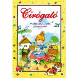 Cirógató - Mondókák, játékok gyermekekkel